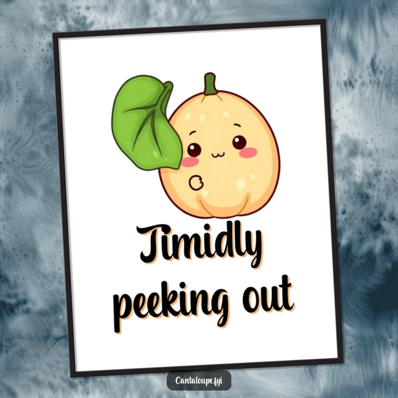 Funny Digital Art Print: A shy cantaloupe peeks from behind a leaf with a timid smile. An easy funny gift.