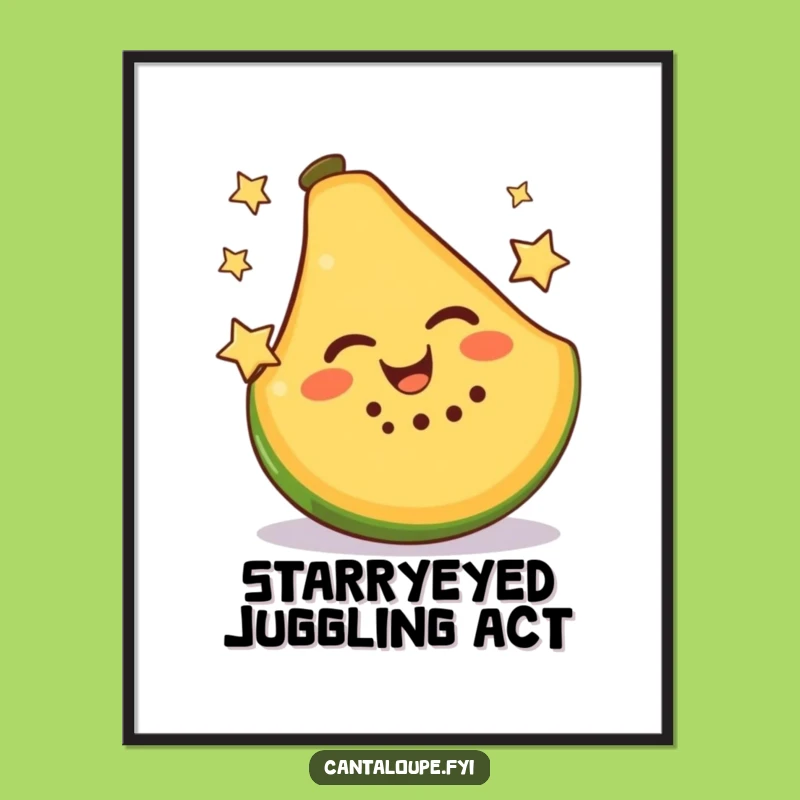 Funny Cantaloupe Digital Art: Star-Juggling Slice Print, A Hilarious Funny Gift!