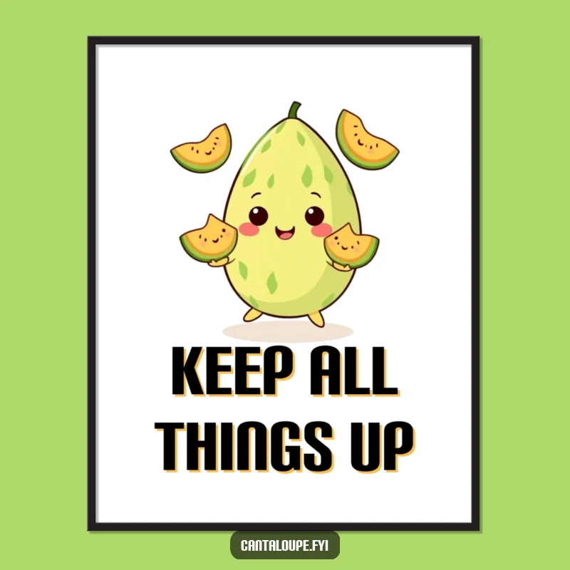 Funny Juggling Cantaloupe Poster, Melon Wedge Art, Vibrant Funny Gift