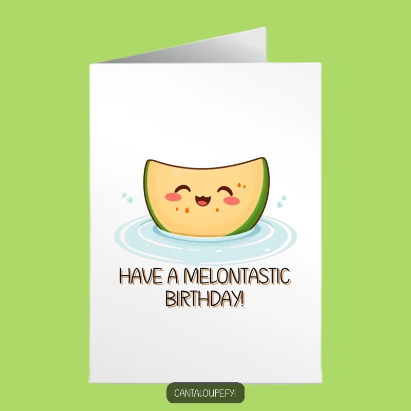 Free Printable Birthday Card: Giggling Melon Slice for a Cool, Funny DIY Gift