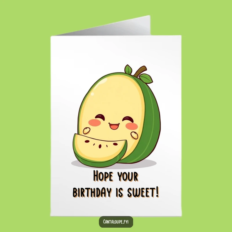 Free Printable Birthday Card: Gleeful Cantaloupe Slice Funny Downloadable Gift