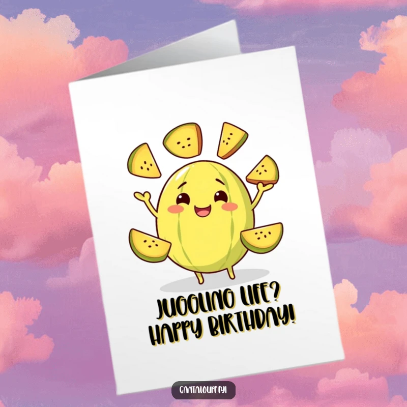 Funny Free Printable Birthday Card: a grinning cantaloupe expertly juggles slices of itself, a truly self-amusing spectacle.