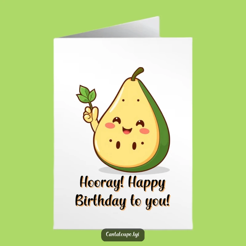 Free Printable Funny Birthday Card Cantaloupe Wave - Downloadable Gift