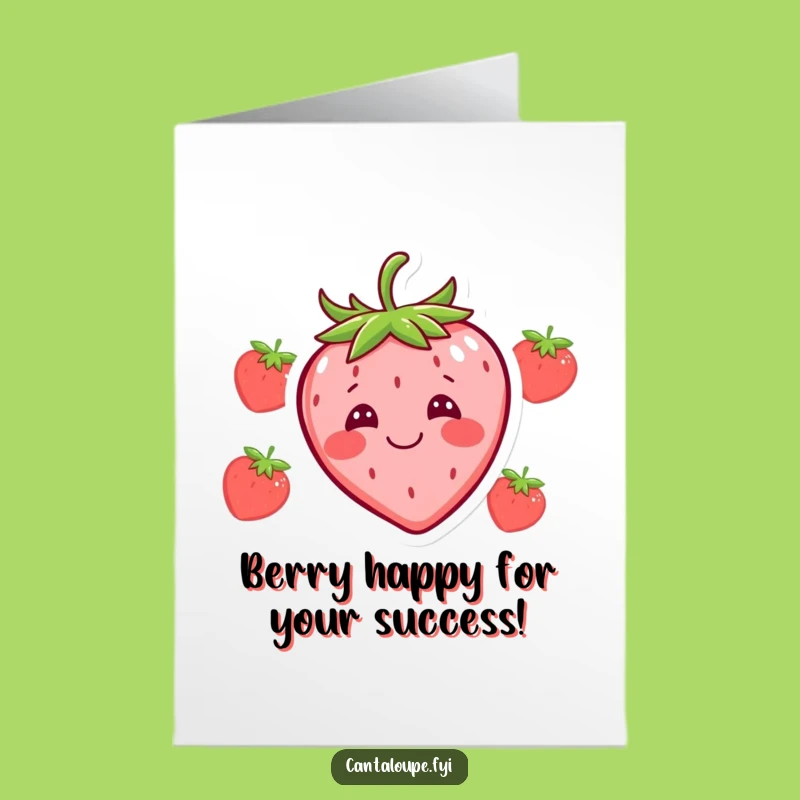 Free Printable Silly Strawberry Congratulations Card - Funny Downloadable Gift!