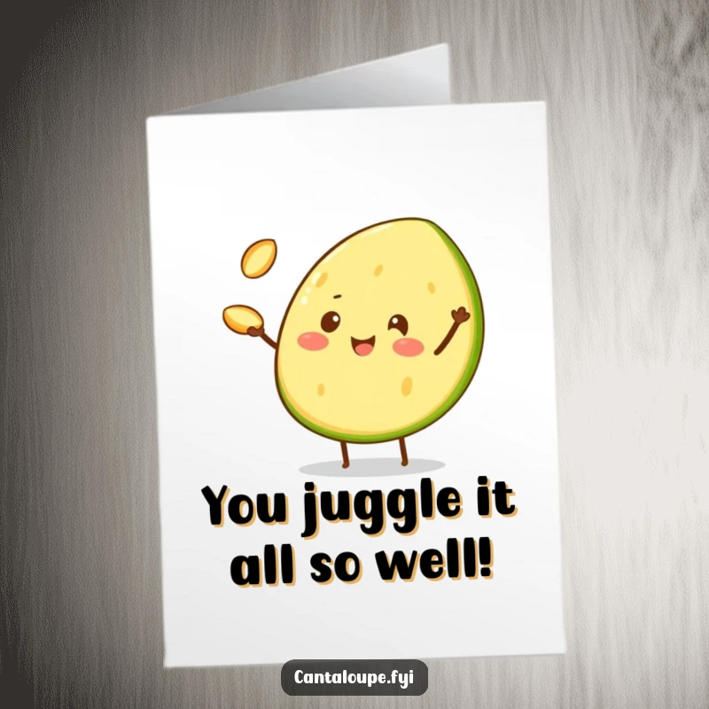 Funny Free Printable Congratulations Card: Cheerful cantaloupe wedge character juggles three tiny cantaloupe seeds, celebrating achievements with skill.
