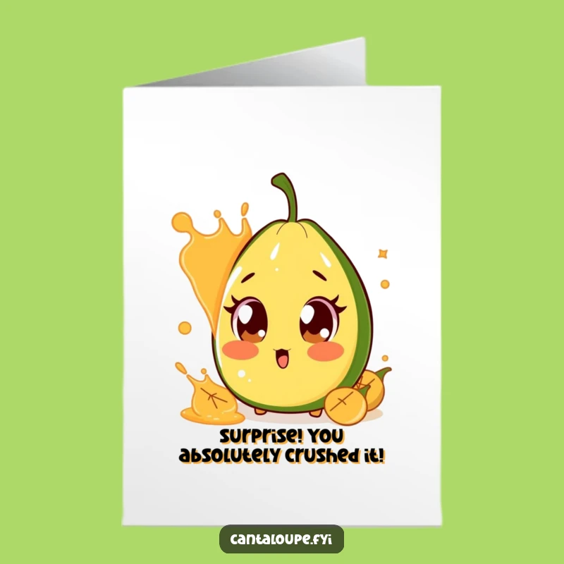 Free Printable Congrats Card: Surprised Cantaloupe Juice Splash Downloadable
