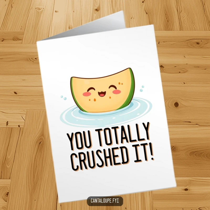 Funny Free Printable Congratulations Card: A giggling cantaloupe slice character bobbing happily in water, bringing refreshing congratulations.