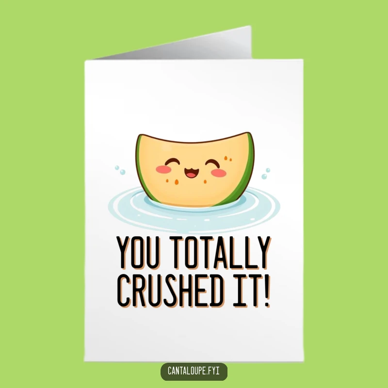 Free Printable Congrats Card: Giggling Melon Slice for a Refreshing, Downloadable Gift