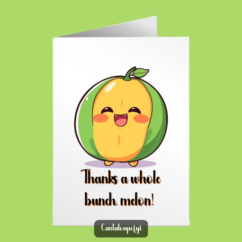 Free Printable Cantaloupe Thank You Card: Giggling Fruit Funny Downloadable for Gratitude