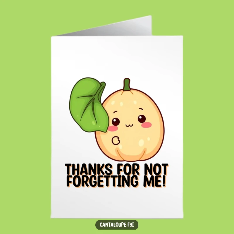 Free Printable Shy Cantaloupe Thank You Card: Funny Downloadable Thanks with a Gentle Heart!