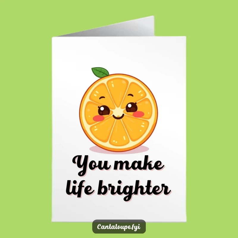 Free Printable Thank You Card: Happy Orange Slice, Great Humorous Downloadable Gift!