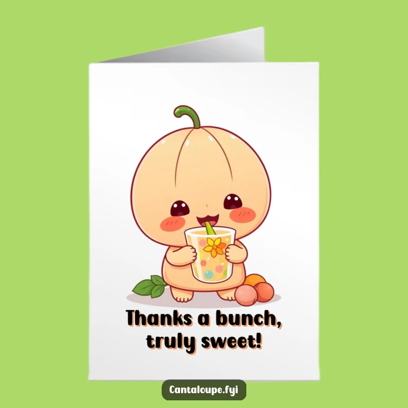 Free Printable Thank You Cantaloupe Card: Funny Slurp-tastic Downloadable!