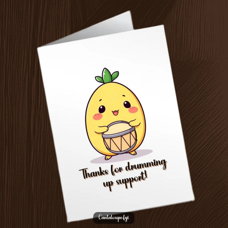 Funny Free Printable Thank You Card of a cantaloupe character enthusiastically playing a small drum.