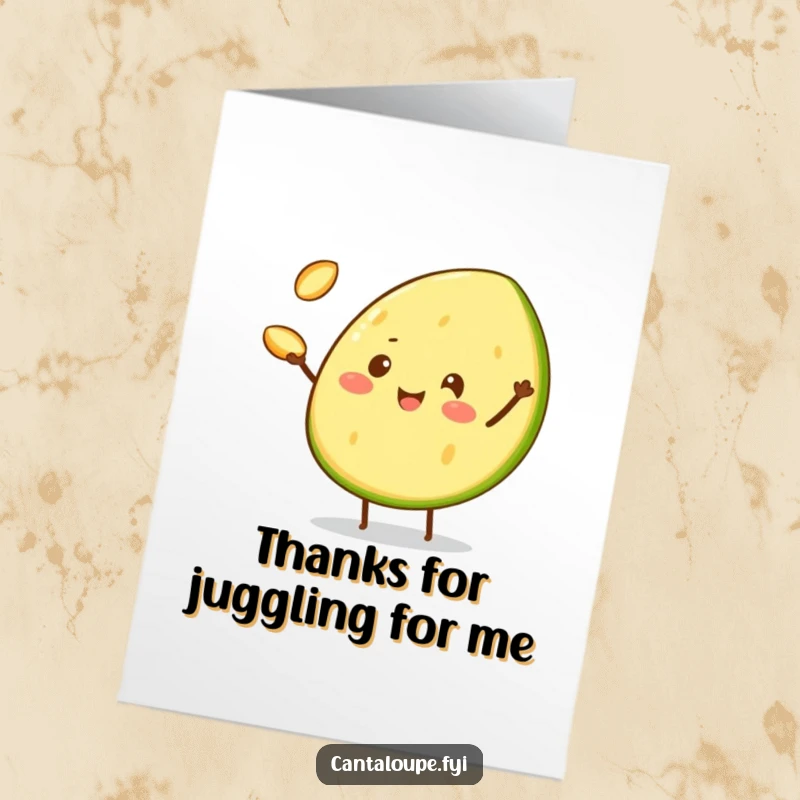 Funny Free Printable Thank You Card: Cheerful cantaloupe wedge character juggles three tiny cantaloupe seeds, expressing thanks with talent.