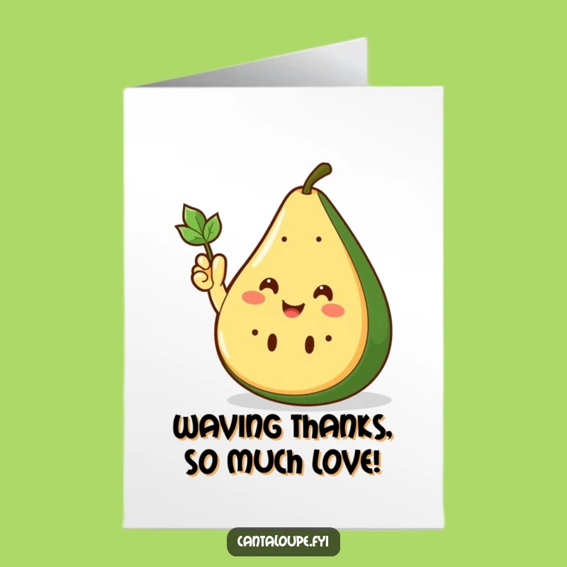 Free Printable Funny Thank You Card Cantaloupe Wave - Downloadable