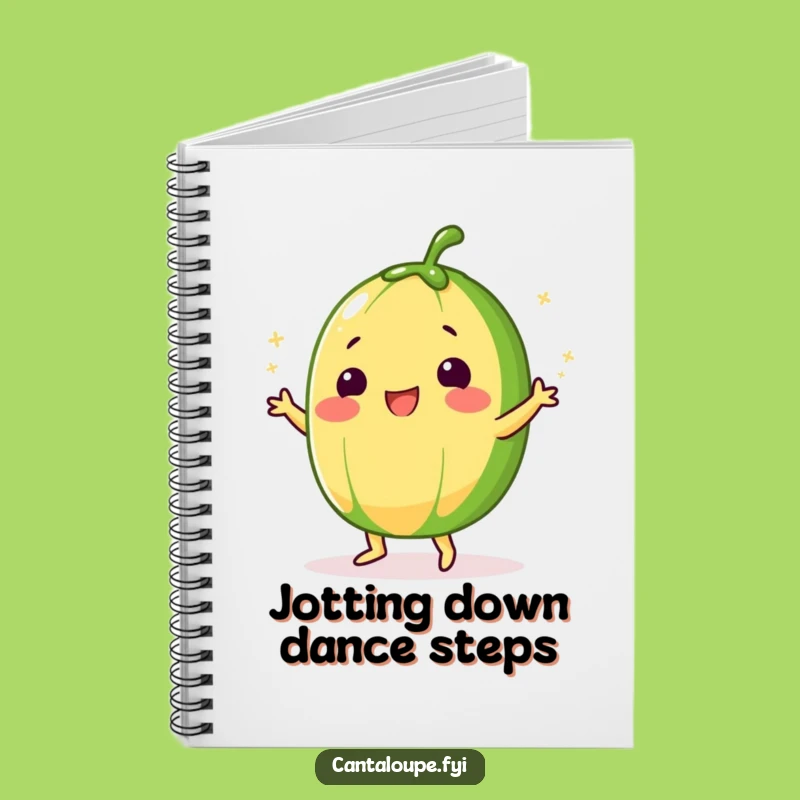Funny Sugar Dance Cantaloupe Notebook: Write with Sweet Moves - Ideal Funny Gift