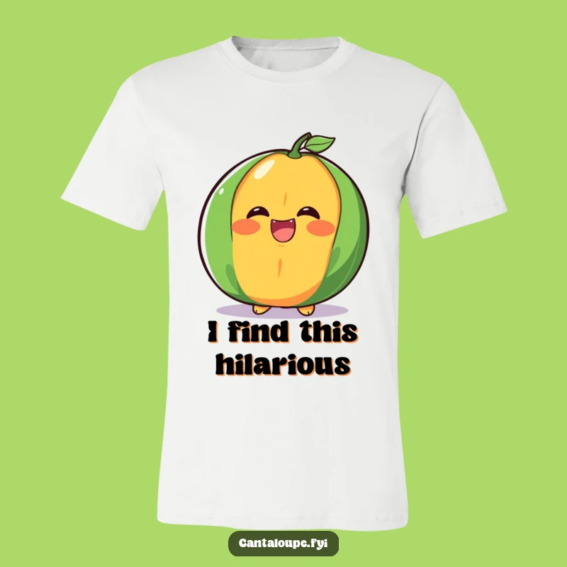 Funny Cantaloupe Laugh Tee - Giggling Fruit Shirt for a Hilarious Gift
